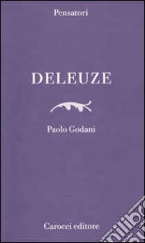 Deleuze libro di Godani Paolo