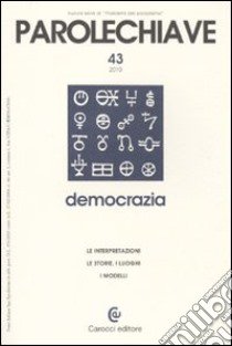 Parolechiave (2010). Vol. 43: Democrazia libro