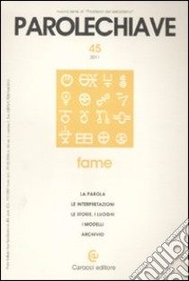 Parolechiave (2011). Vol. 45: Fame libro