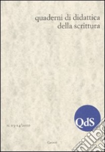 QdS. Quaderni di didattica della scrittura vol. 13-14 (2010) libro