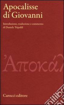 Apocalisse di Giovanni libro di Tripaldi D. (cur.)