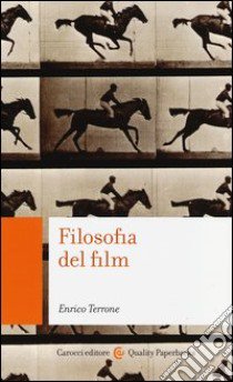 Filosofia del film libro di Terrone Enrico