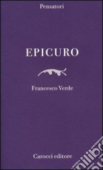 Epicuro libro di Verde Francesco