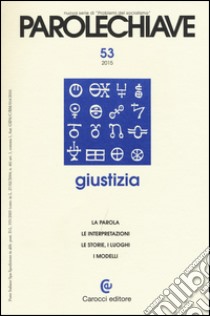 Parolechiave (2015). Vol. 53: Giustizia libro