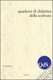 QdS. Quaderni di didattica della scrittura (2015). Vol. 24 libro