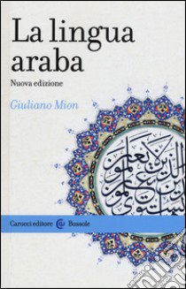 La lingua araba libro di Mion Giuliano