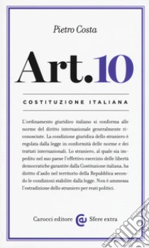 Costituzione italiana: articolo 10 libro di Costa Pietro