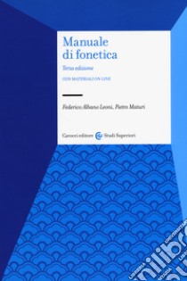 Manuale di fonetica libro di Albano Leoni Federico; Maturi Pietro