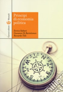 Principi di economia politica libro di Saltari Enrico; Di Bartolomeo Giovanni; Tilli Riccardo