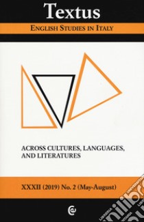 Textus. English studies in Italy (2019). Vol. 2: Across cultures, languages and literatures libro