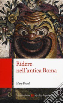 Ridere nell'antica Roma libro di Beard Mary