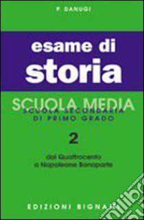 Esame di storia. Vol. 2 libro di Danugi P.