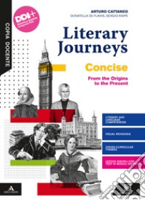 LITERARY JOURNEYS CONCISE      M B  + CONT DIGIT libro di CATTANEO ARTURO - DE FLAVIIS DONATELLA 