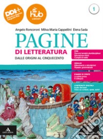 PAGINE DI LETTERATURA. libro di RONCORONI ANGELO - CAPPELLINI MILVA MARIA - SADA ELENA