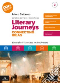 LITERARY JOURNEYS CONNECTING IDEAS libro di CATTANEO ARTURO - DE FLAVIIS DONATELLA 