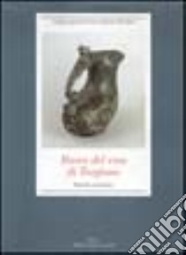 Museo del vino di Torgiano. Materiali archeologici libro di Uncini A. (cur.)