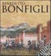 Benedetto Bonfigli. L'opera completa. Ediz. illustrata libro di Mancini Francesco F.