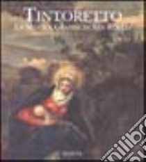 Tintoretto. La Scuola grande di San Rocco. Ediz. illustrata libro di Romanelli Giandomenico