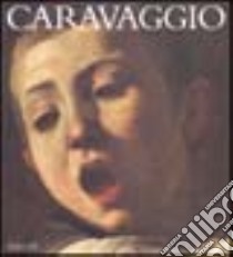 Caravaggio. Ediz. illustrata libro di Gregori Mina