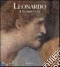 Leonardo. L'ultima cena. Ediz. illustrata libro di Marani Pietro C.; Brambilla Barcilon Pinin