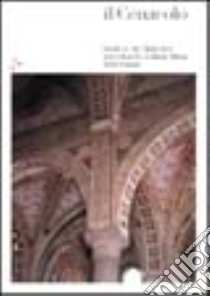 Il Cenacolo. Guida al refettorio e a Santa Maria delle Grazie. Ediz. inglese libro di Marani Pietro C.; Cecchi Roberto; Mulazzani Germano