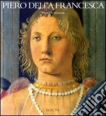 Piero della Francesca. Ediz. illustrata libro di Carminati Marco