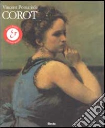 Corot. Ediz. illustrata libro di Pomarède Vincent