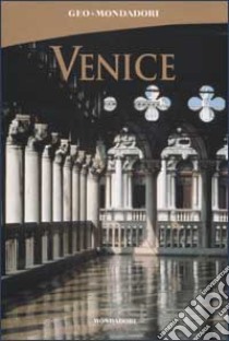 Venezia. Ediz. inglese libro