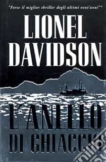 L'anello di ghiaccio libro di Davidson Lionel