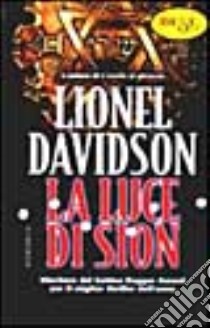 La luce di Sion libro di Davidson Lionel