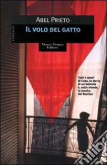 Il volo del gatto libro di Prieto Abel E.