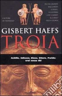 Troia libro di Haefs Gisbert