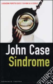 Sindrome libro di Case John