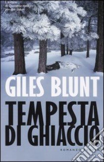 Tempesta di ghiaccio libro di Blunt Giles