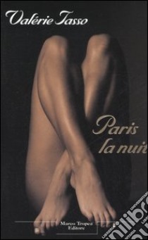 Paris la nuit libro di Tasso Valérie