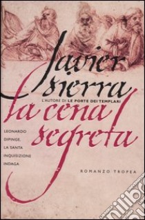 La cena segreta libro di Sierra Javier