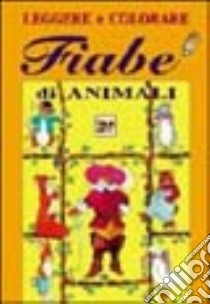 Le fiabe di animali libro