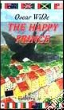 The happy prince libro di Wilde Oscar