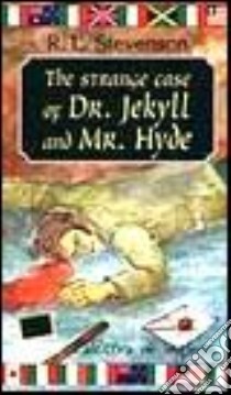 The strange case of dr. Jekyll and Mr. Hyde libro di Stevenson Robert L.