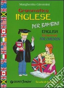 Grammatica inglese per bambini libro di Giromini Margherita