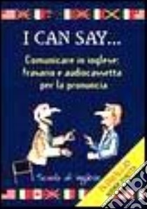 I can say... Con audiocassetta libro