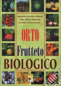 Orto frutteto biologico libro