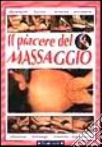 Il piacere del massaggio libro