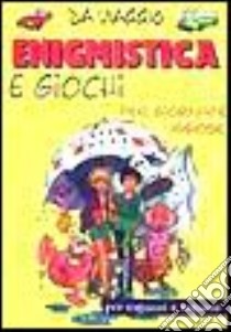 Enigmistica e giochi da viaggio libro