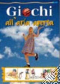 Giochi all'aria aperta libro