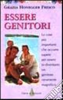 Essere genitori libro di Honegger Fresco Grazia