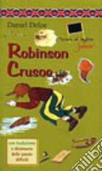 Robinson Crusoe. Ediz. inglese libro di Defoe Daniel