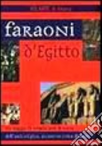 Faraoni d'Egitto libro