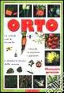 Orto. Manuale pratico libro