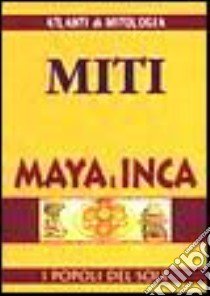 Miti maya e inca libro